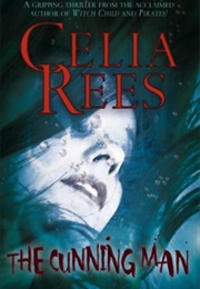 The Cunning Man (Celia Rees)