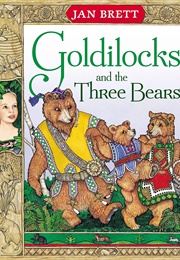Goldilocks and the Three Bears (Brett, Jan)