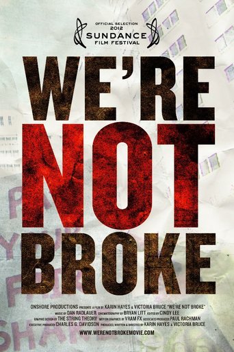 We&#39;Re Not Broke (2012)