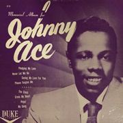 My Song - Johnny Ace &amp; the Beale Streeters