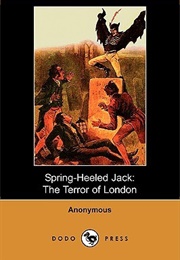 Spring-Heeled Jack, the Terror of London (Anonymous)