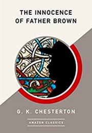 The Innocence of Father Brown (G. K. Chesterton)