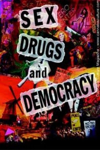 Sex, Drugs and Democracy (1994)