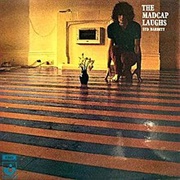 The Madcap Laughs (Syd Barrett, 1970)