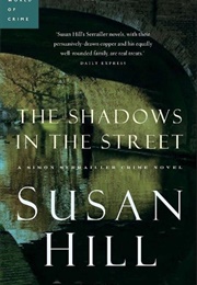 The Shadows in the Street (Susan Hill)
