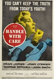 Handle With Care (1958)