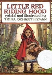 Little Red Riding Hood (Trina Schart Hyman and the Brothers Grimm)