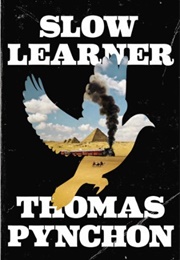 Slow Learner (Thomas Pynchon)