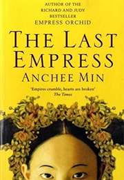 The Last Empress (Anchee Min)