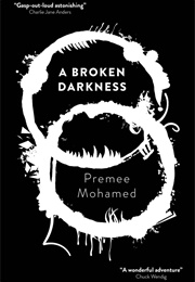 A Broken Darkness (Premee Mohamed)