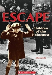 Escape: Children of the Holocaust (Allan Zullo)
