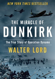 The Miracle of Dunkirk (Walter Lord)