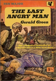 The Last Angry Man (Green)