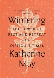 Wintering (Katherine May)