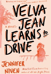 Velva Jean Learns to Fly (Jennifer Niven)