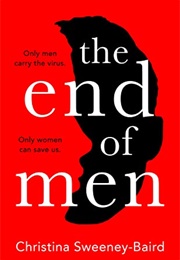The End of Men (Christina Sweeney-Baird)