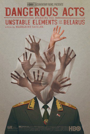 Dangerous Acts Starring the Unstable Elements of Belarus (2014)