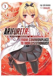 Arifureta: From Commonplace to World&#39;s Strongest Volume 1 (Ryo Shirakome)