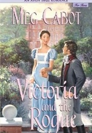 Victoria and the Rogue (Meg Cabot)