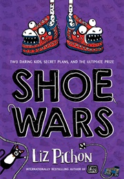 Shoe Wars (Liz Pichon)
