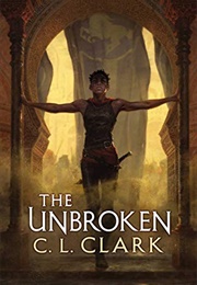 The Unbroken (C. L. Clark)