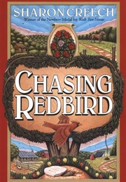 Chasing Redbird (Sharon Creech)