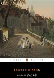 Memoirs of My Life and Writings (Edward Gibbon)