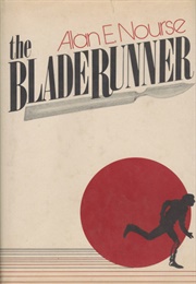 The Blade Runner (Alan E. Nourse)