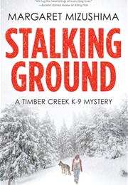 Stalking Ground (Margaret Mizushima)