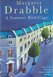 A Summer Bird Cage (Margaret Drabble)