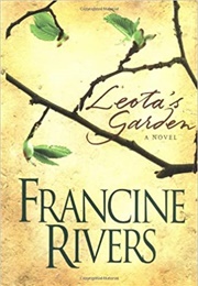 Leota&#39;s Garden (Francine Rivers)