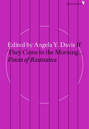 If They Come in the Morning …: Voices of Resistance (Angela Y. Davis (Editor))