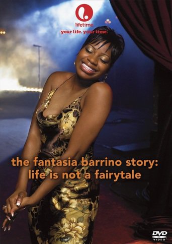 Life Is Not a Fairytale: The Fantasia Barrino Story (2012)