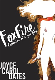 Foxfire (Joyce Carol Oates)