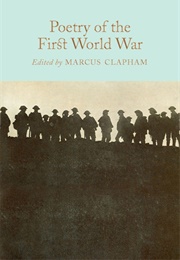 Poetry of the First World War (Marcus Clapham)