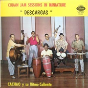 Cuban Jam Sessions – Cachao Y Su Ritmo Caliente (1957)
