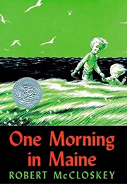 One Morning in Maine (Robert McCloskey)