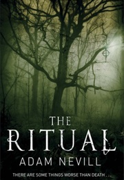 The Ritual (Adam Nevill)