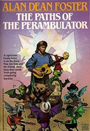 The Paths of the Perambulator (Alan Dean Foster)