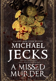 A Missed Murder (Michael Jecks)