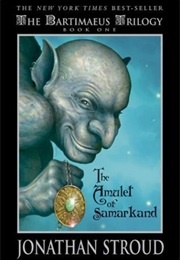 The Amulet of Samarkand (Jonathan Stroud)