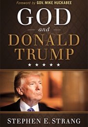 God and Donald Trump (Stephen E. Lang)