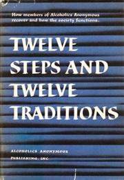 Twelve Steps and Twelve Traditions (Anonymous)