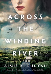 Across the Winding River (Aimie K. Runyan)