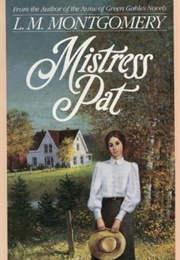 Mistress Pat (L. M. Montgomery)