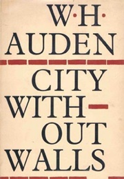 City Without Walls (W.H. Auden)