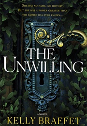 The Unwilling (Kelly Braffit)