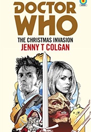 Doctor Who: The Christmas Invasion (Jenny T Colgan)