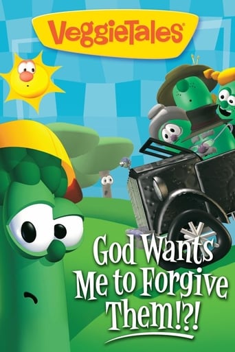 Veggietales: God Wants Me to Forgive Them!?! (1994)