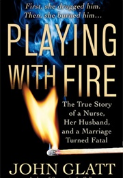 Playing With Fire (John Glatt)